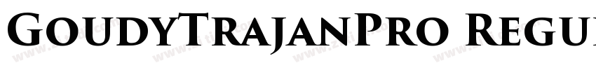 GoudyTrajanPro Regul字体转换